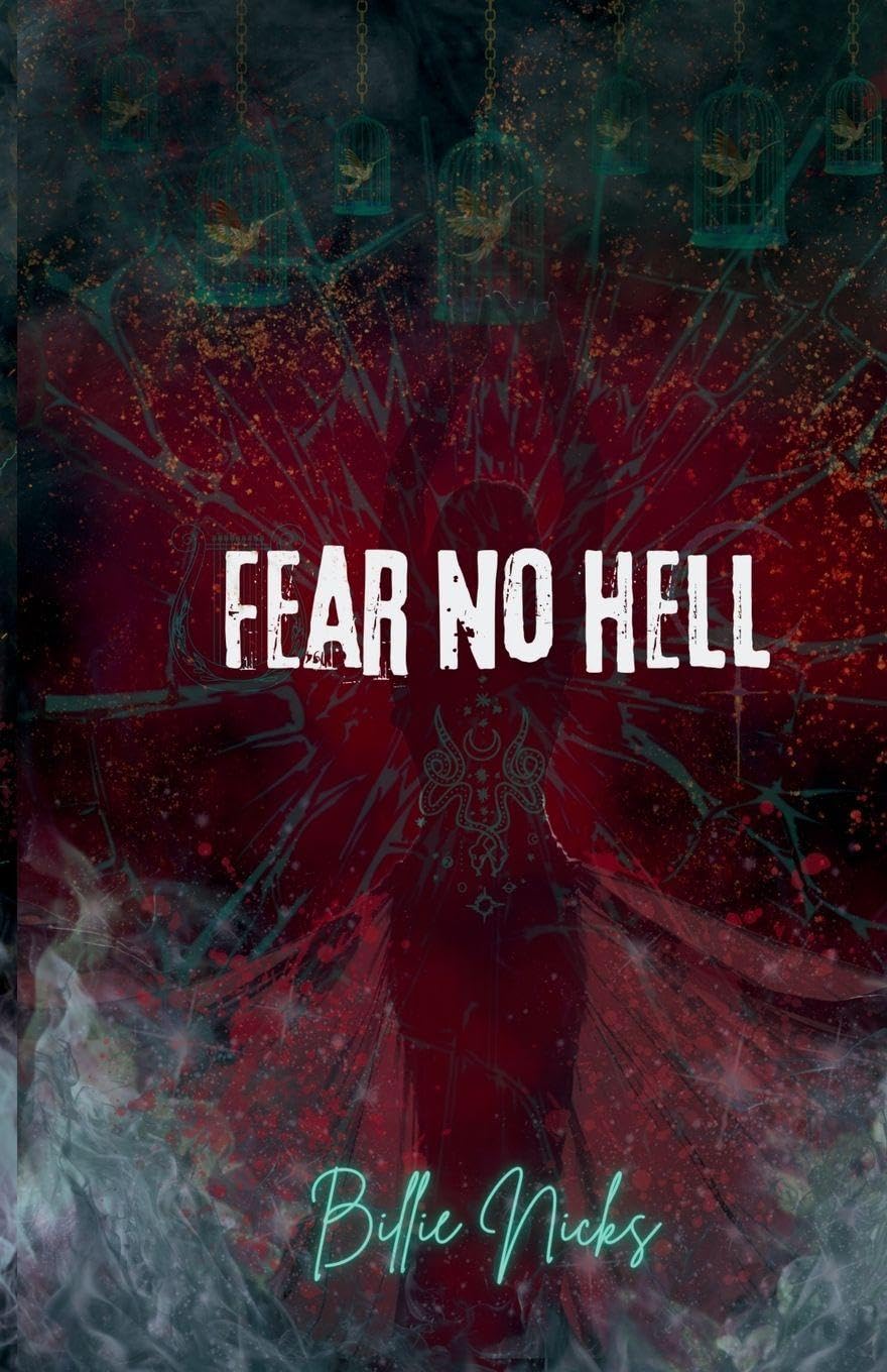 Fear No Hell: A Dark Tale of Feminine Rage