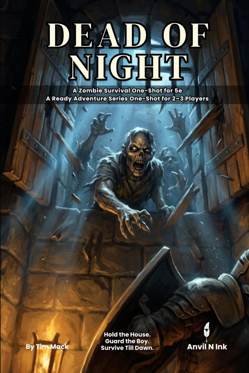 Dead of Night: A 5e Zombie Survival One-Shot for Small Groups | A Four-Night Siege for Levels 2–3, Ready to Run (The Ready Adventure Series)