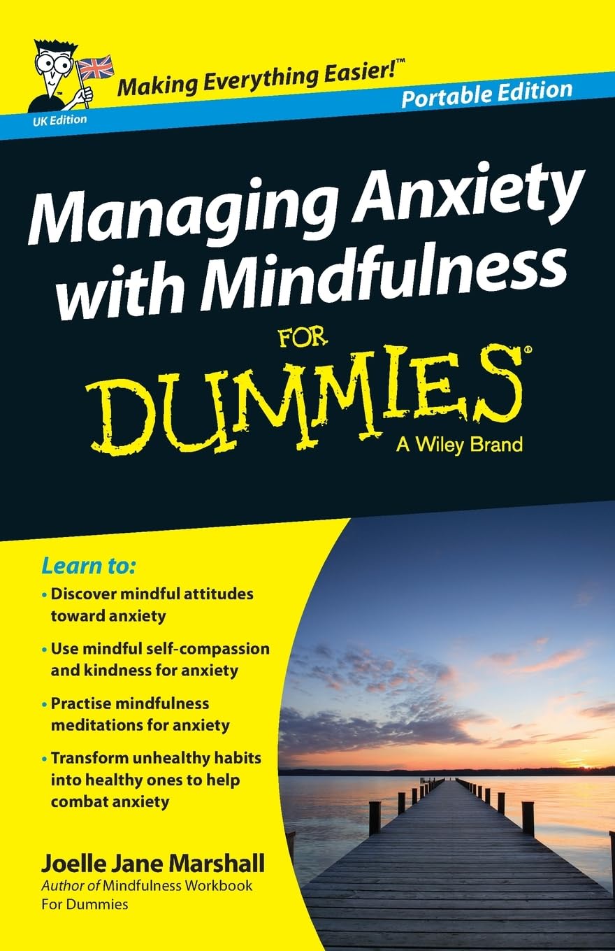 Managing Anxiety with Mindfulness For Dummies by Joelle Jane Marshall PAPERBACK