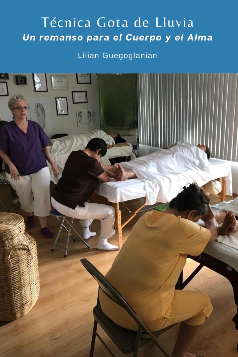Técnica Gota de Lluvia: Un remanso para el Cuerpo y el Alma