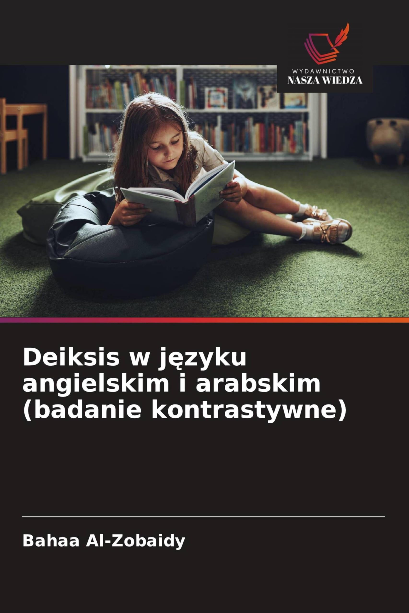 Deiksis w języku angielskim i arabskim (badanie kontrastywne)
