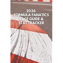 2026 FORMULA FANATICS RACE GUIDE & STAT TRACKER