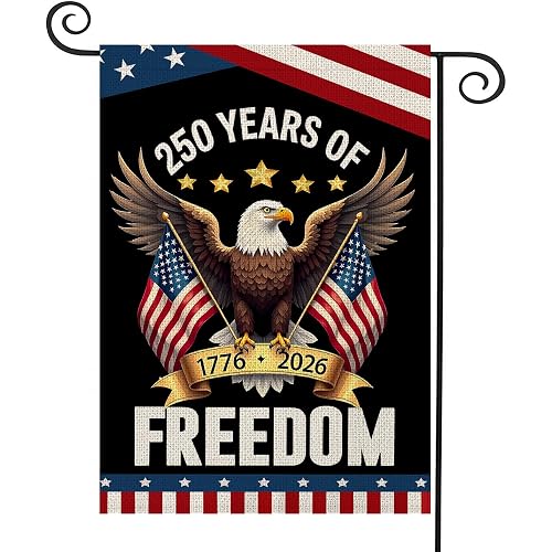 250 Years Anniversary Garden Flag,250th Anniversary USA Patriotic Banner Double-Sided with Eagle Design, 1776-2026 Commemorative, 12 x 18 Inch