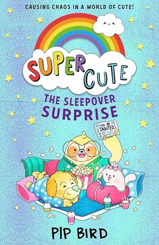 The Sleepover Surprise: New cute adventures for young readers for 2021 from the bestselling author of The Naughtiest Unicorn!: Book 2 (Super Cute)
