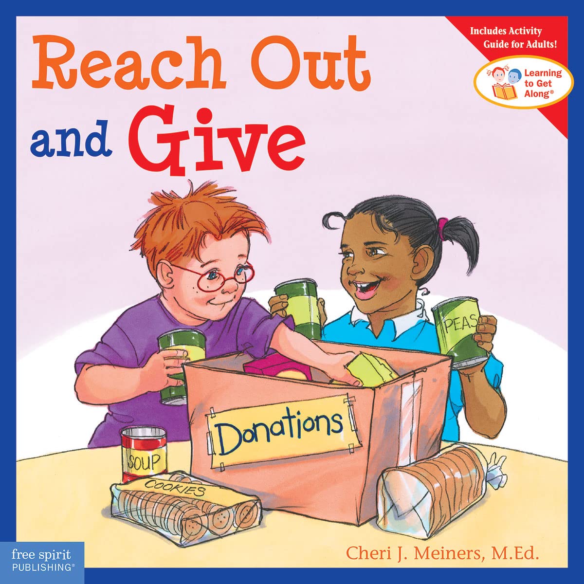 Reach Out and Give by Cheri J. Meiners (Paperback Book)