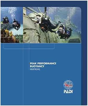 PADI Peak Performance Buoyancy Training Material