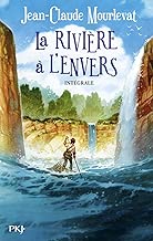 Download La rivière à l'envers - Intégrale PDF
