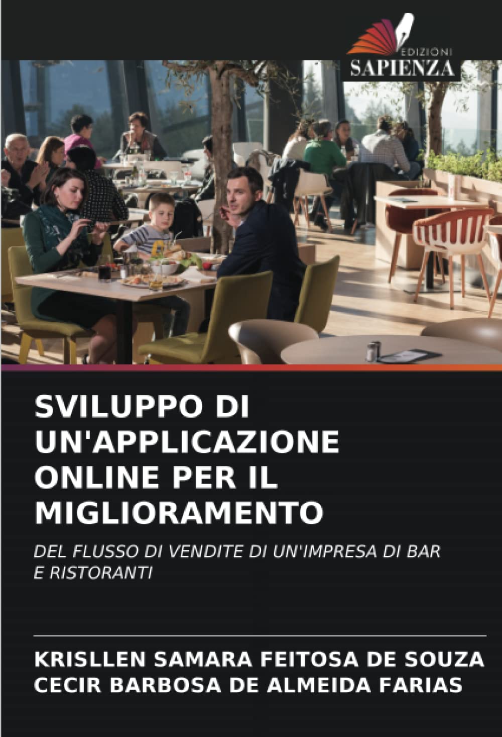SVILUPPO DI UN'APPLICAZIONE ONLINE PER IL MIGLIORAMENTO: DEL FLUSSO DI VENDITE DI UN'IMPRESA DI BAR E RISTORANTI