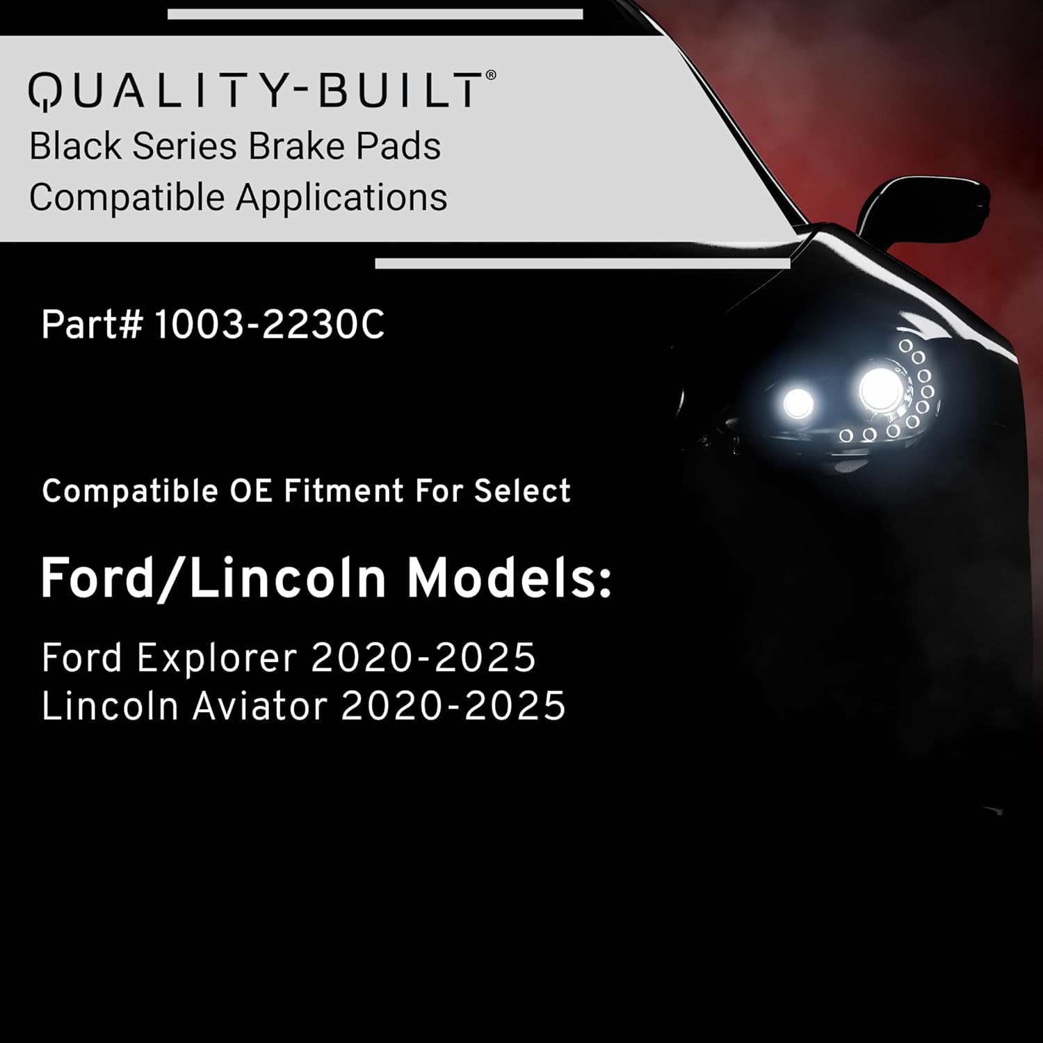 QUALITY-BUILT Front Ceramic Brake Pads, Black Series 1003-2230C, Compatible with 2020-2025 Ford/Lincoln (Aviator,Explorer)