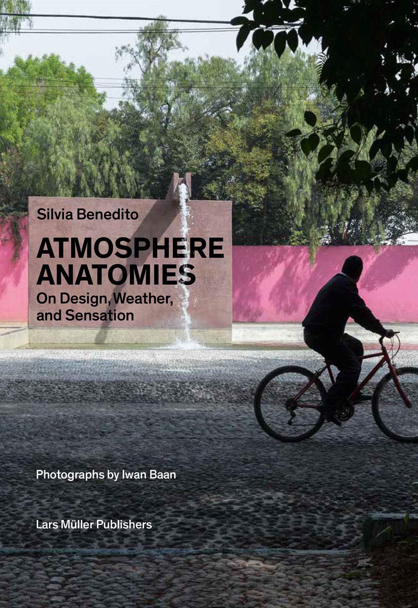 Atmosphere Anatomies: On Design, Weather and Sensation