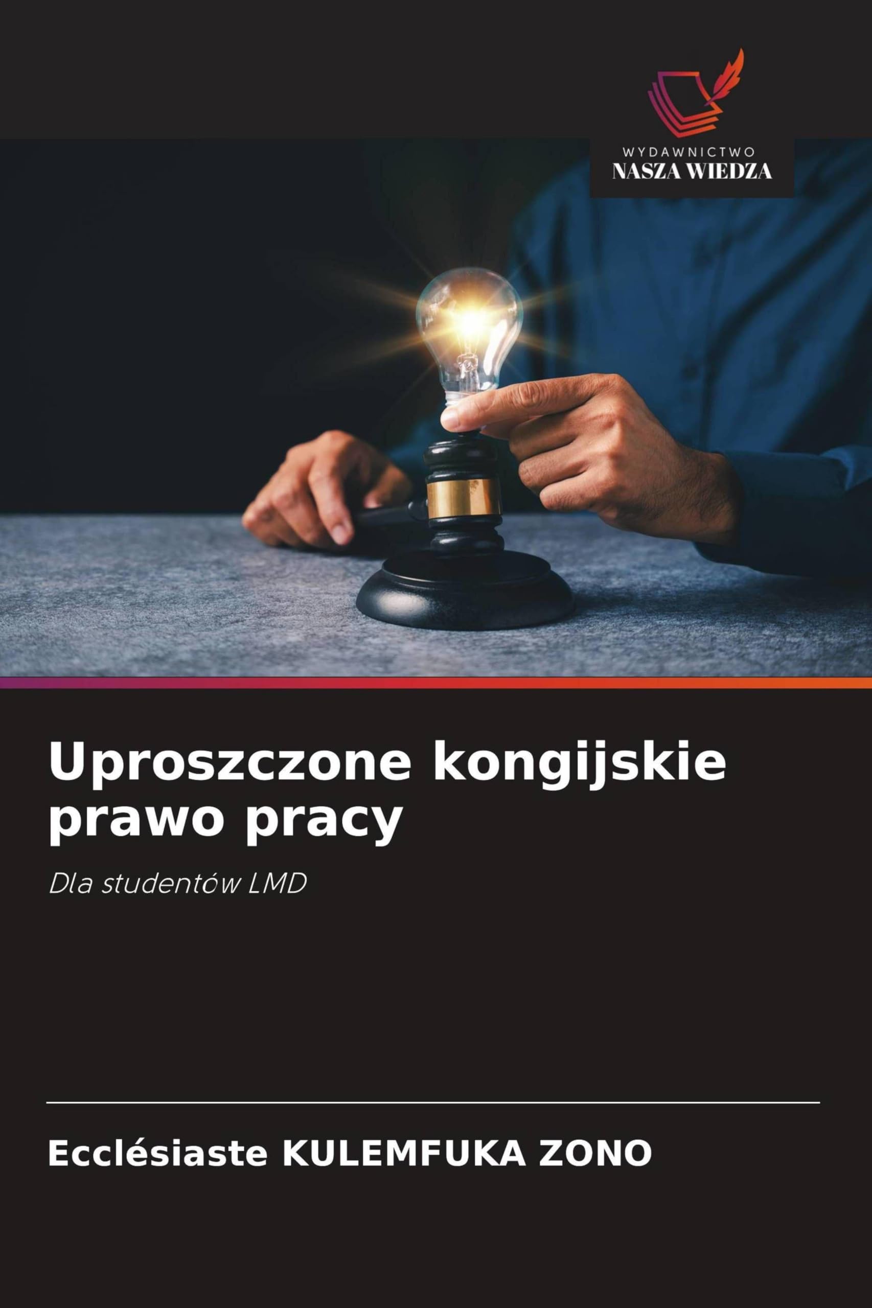 Uproszczone kongijskie prawo pracy: Dla studentów LMD