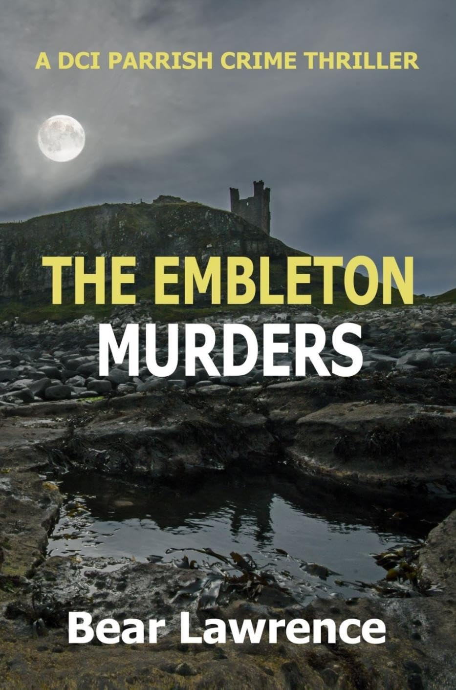 The Embleton Murders: A DCI Parrish Crime Thriller (DCI Parrish Crime Thrillers)