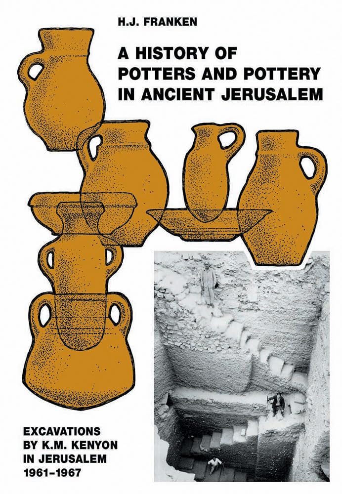 Jérusalem archéologie poterie comprendre les fouilles de K.M. Kenyon