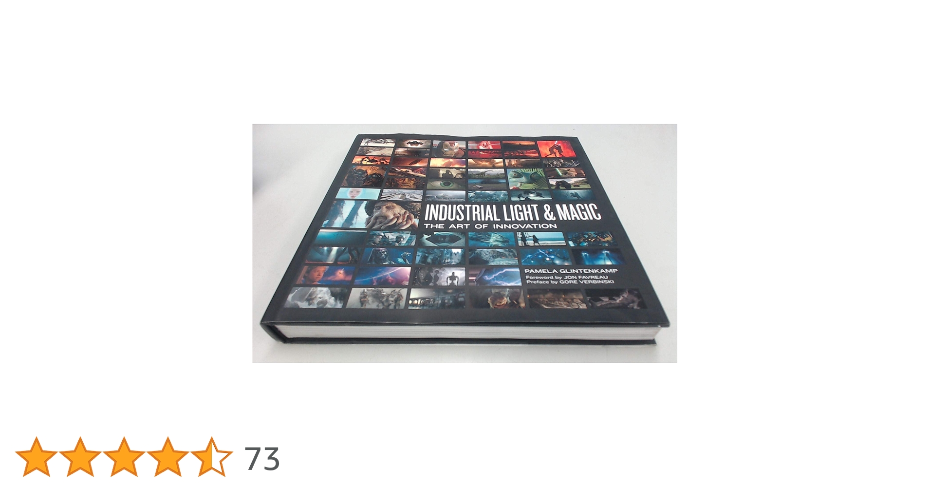 Industrial Light & Magic: The Art of Innovation : Glintenkamp