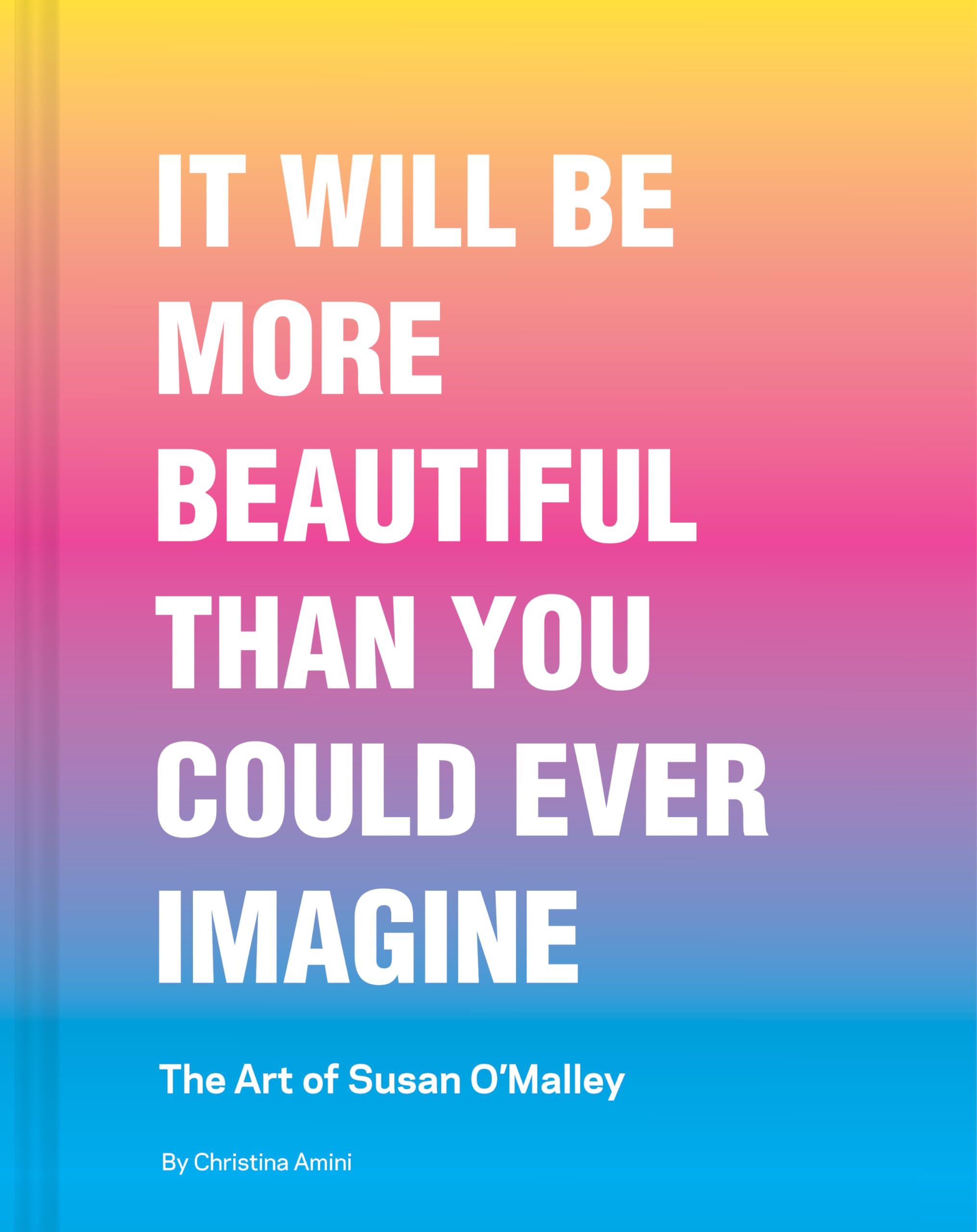 Art of Susan O’Malley recueil de messages optimistes et d'œuvres colorées inspirantes