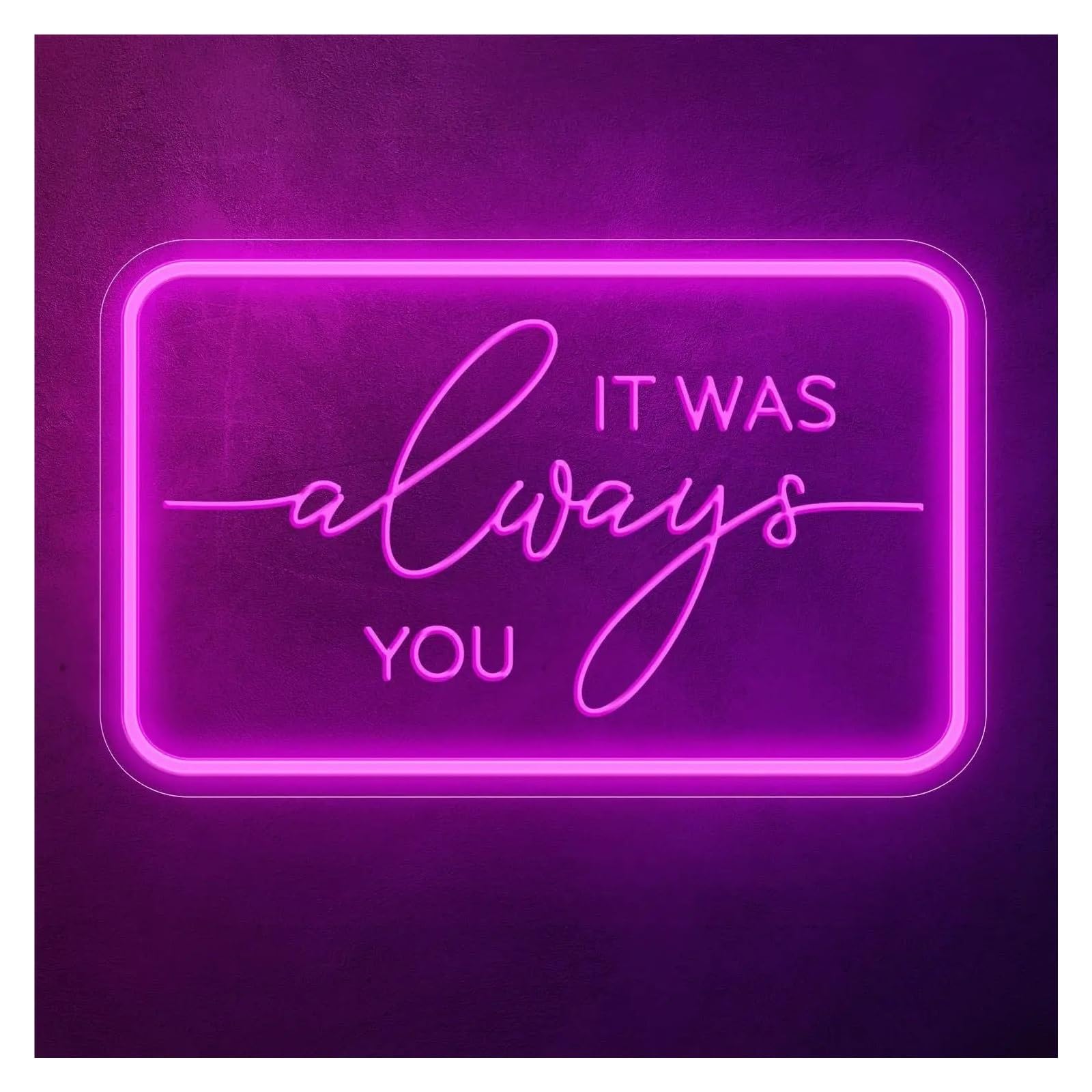 LEMST Sign Lamp It was Always You Neon,Suitable for Bedroom, Bar, Party Wall Decoration 25.4x40.4cm