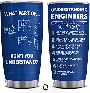 20 oz Engineer Tumbler, What Part of Don’t You Understand Stainless Steel Insulated Cup – Funny Engineering Gift for Men, Birthday, Christmas, Graduation & Retirement Gift for Engineers