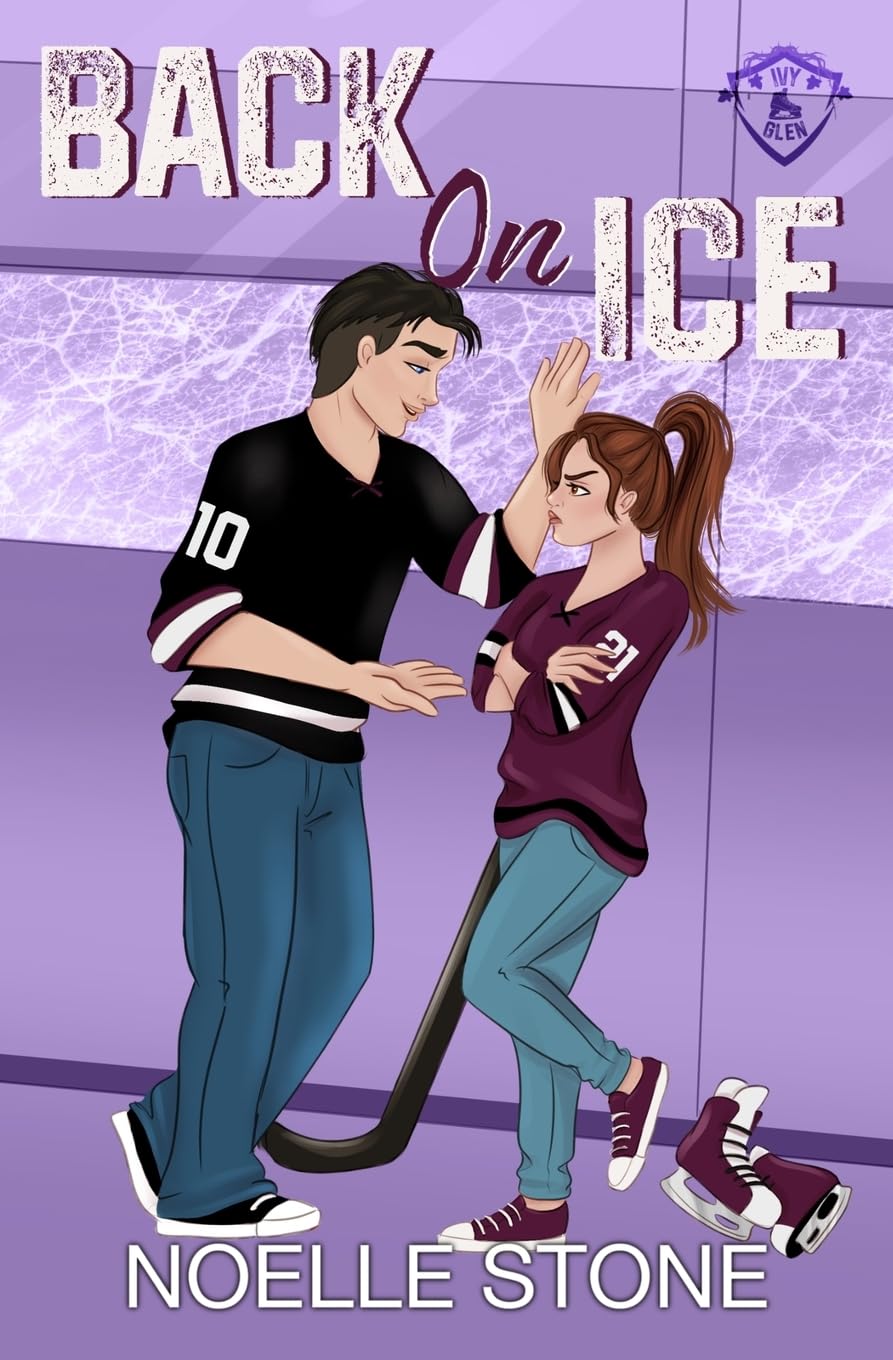 Back On Ice: Second Chance, Small Town, Hockey Romance (Ivy Glen)