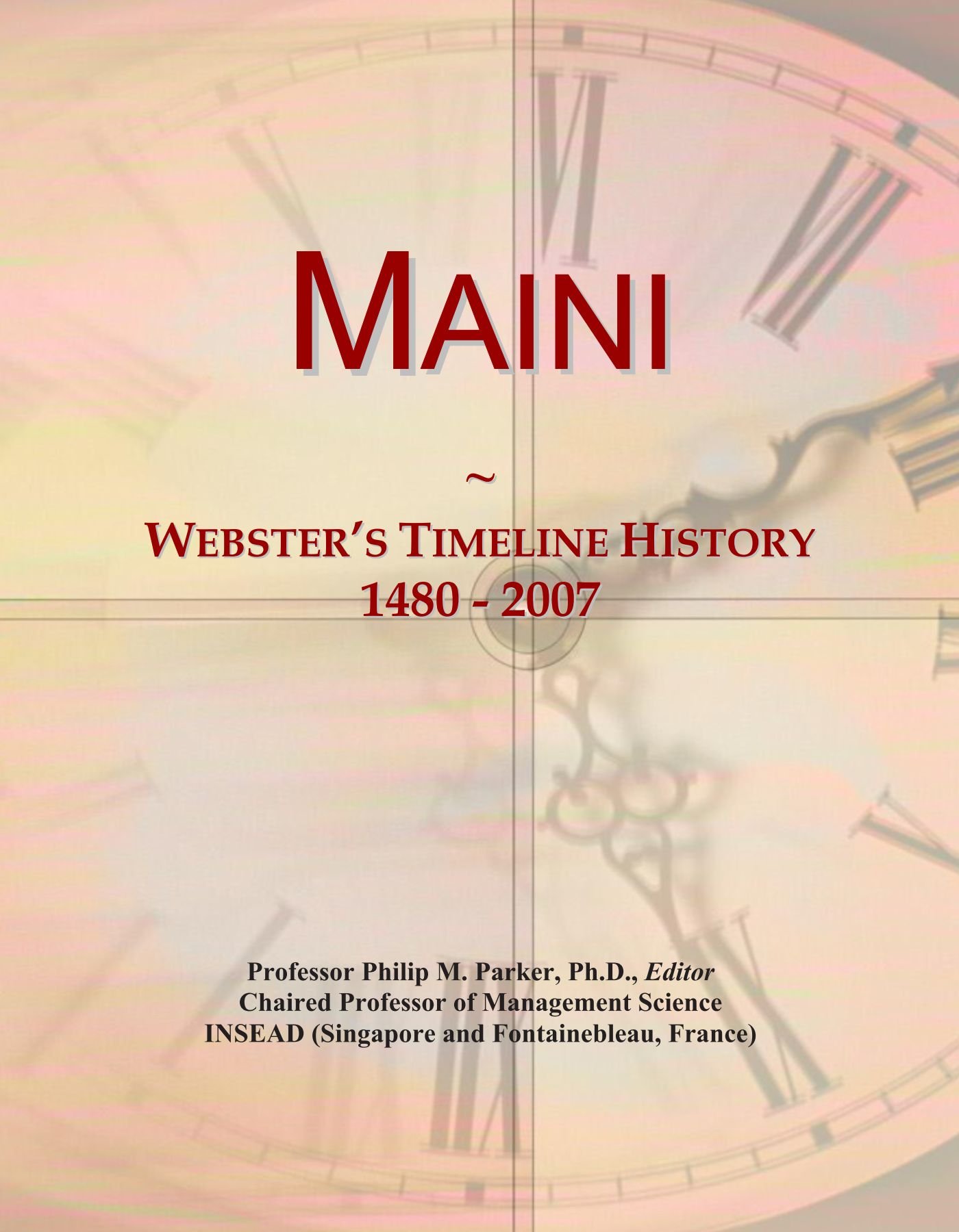 Maini: Webster's Timeline History, 1480 - 2007
