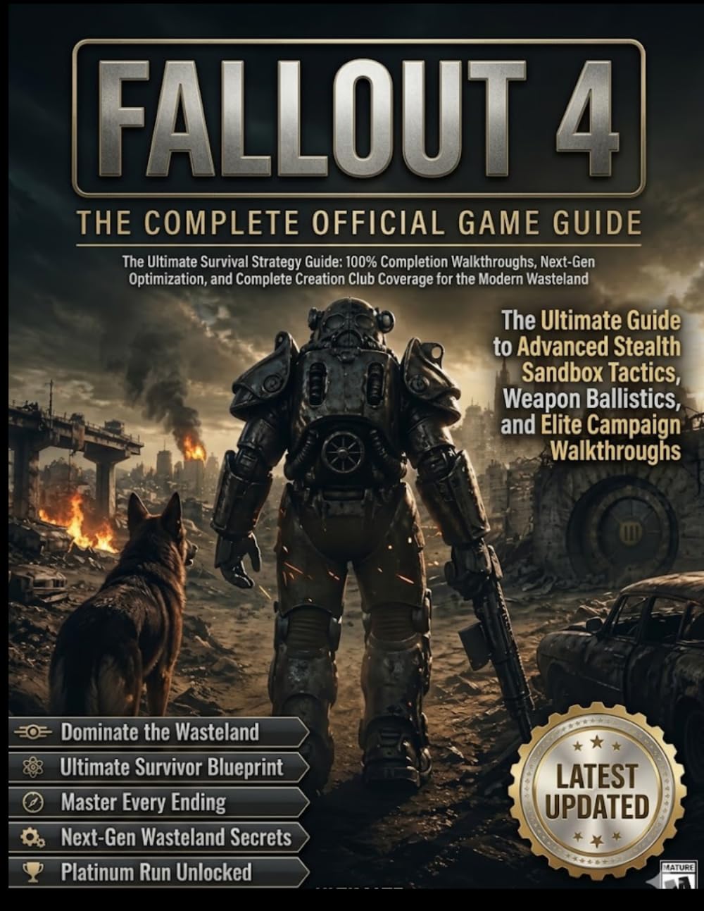 FALLOUT 4 ANNIVERSARY EDITION COMPLETE OFFICIAL GAME GUIDE: The Ultimate Survival Strategy Guide: 100% Completion Walkthroughs, Next-Gen Optimization, ... Club Coverage for the Modern Wasteland