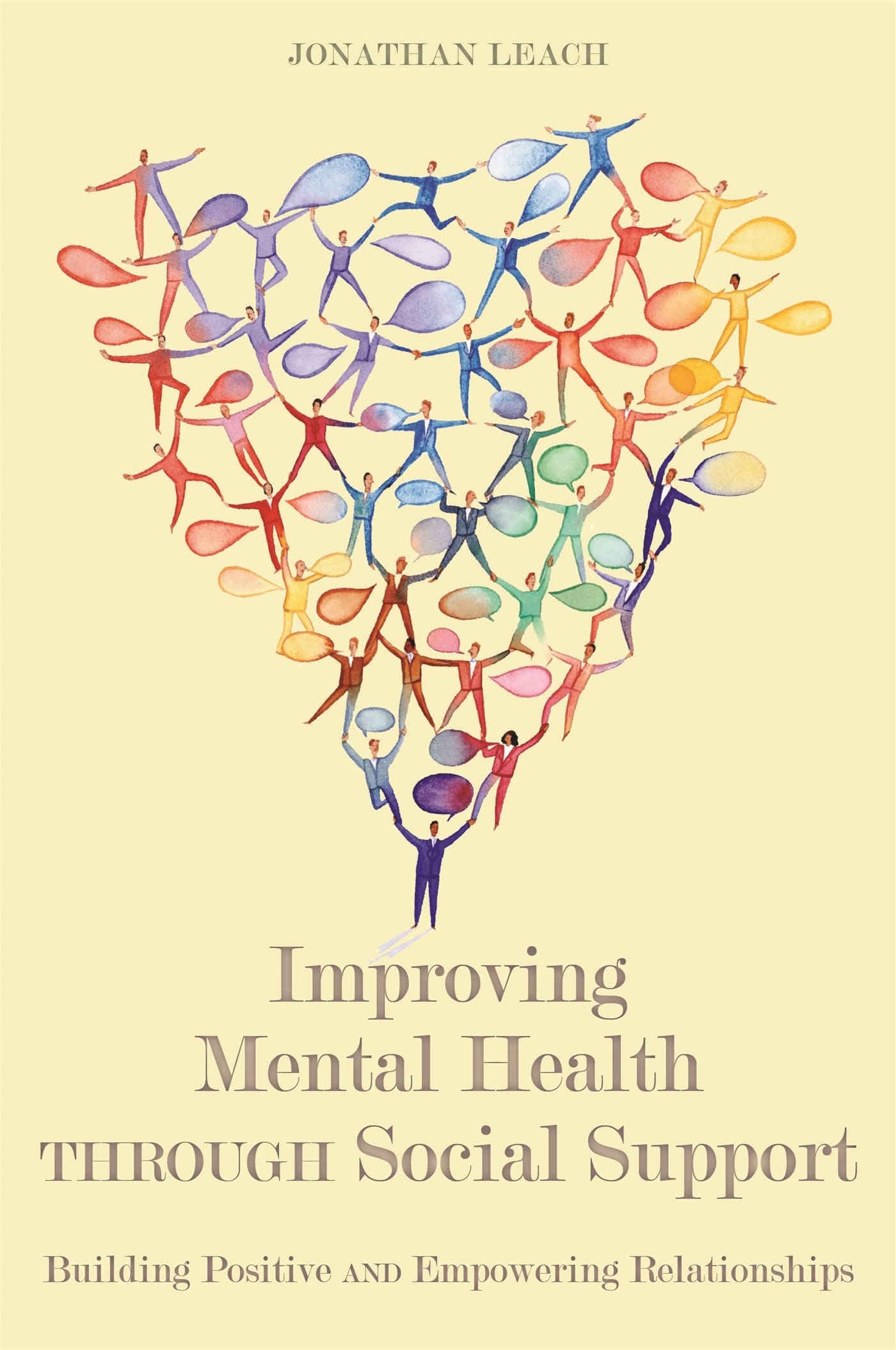 Improving Mental Health through Social Support: Building Positive and Empowering Relationships