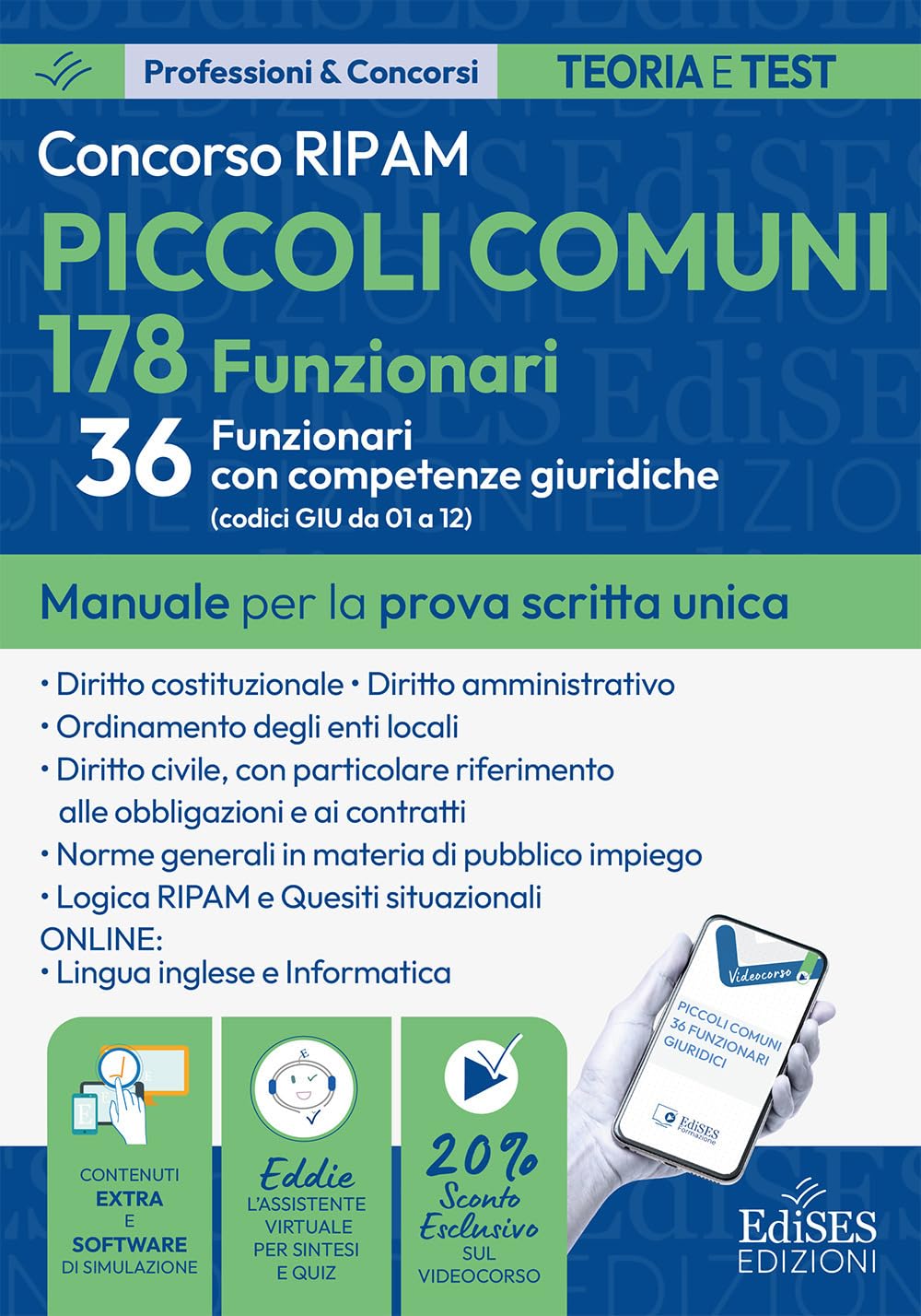 Concorso 178 Funzionari Piccoli Comuni: manuale per 36 Funzionari con Competenze Giuridiche