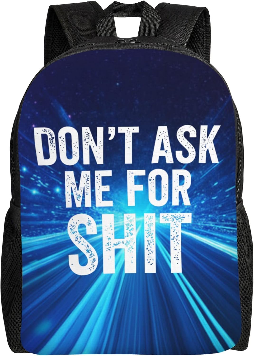 Don'T Ask Me For Shit Statement Backpacks For Men Women Book Bag Travel Hiking Camping Work