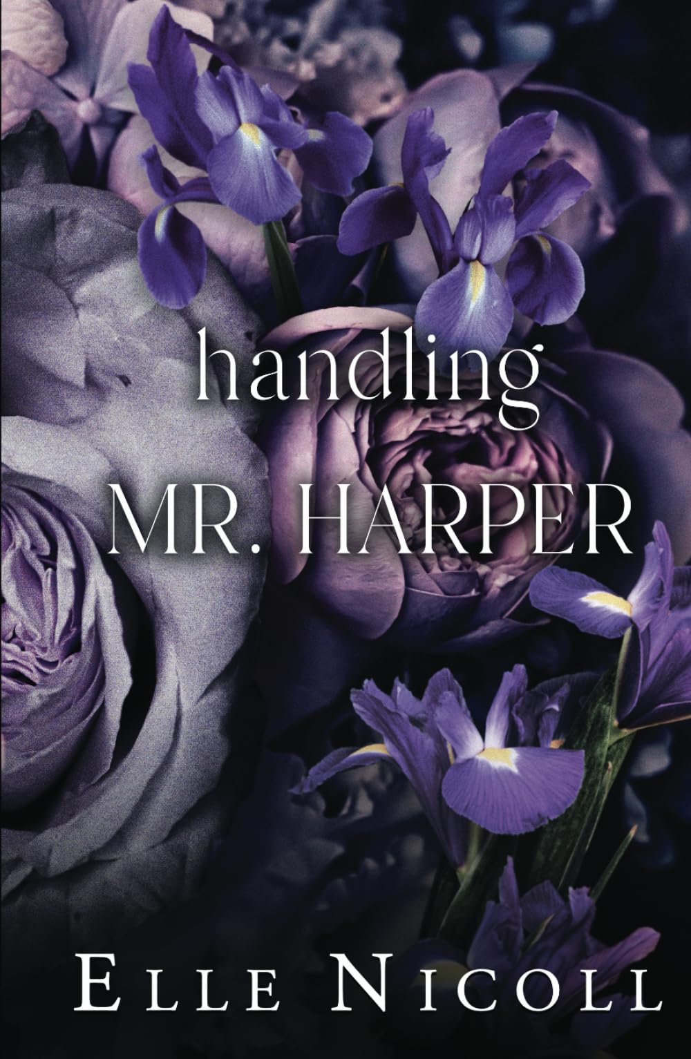 Handling Mr. Harper: A steamy accidental pregnancy romance (The Men Series - Interconnected Standalone Romances)