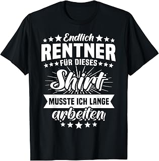Retirement Pension Retirement Retirement Age Pensioner T-Shirt