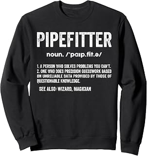Pipefitter Definition Plumber Steamfitter Tradesman Piping Sweatshirt
