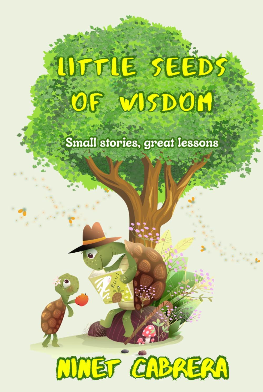 Little Seeds of Wisdom: Small stories, great lessons