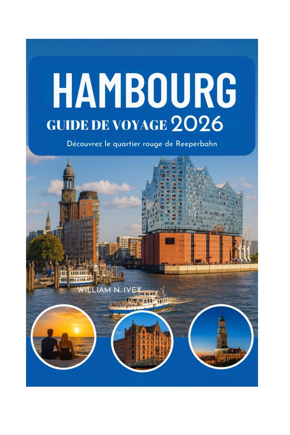 HAMBOURG GUIDE DE VOYAGE 2026: Découvrez le quartier rouge de Reeperbahn