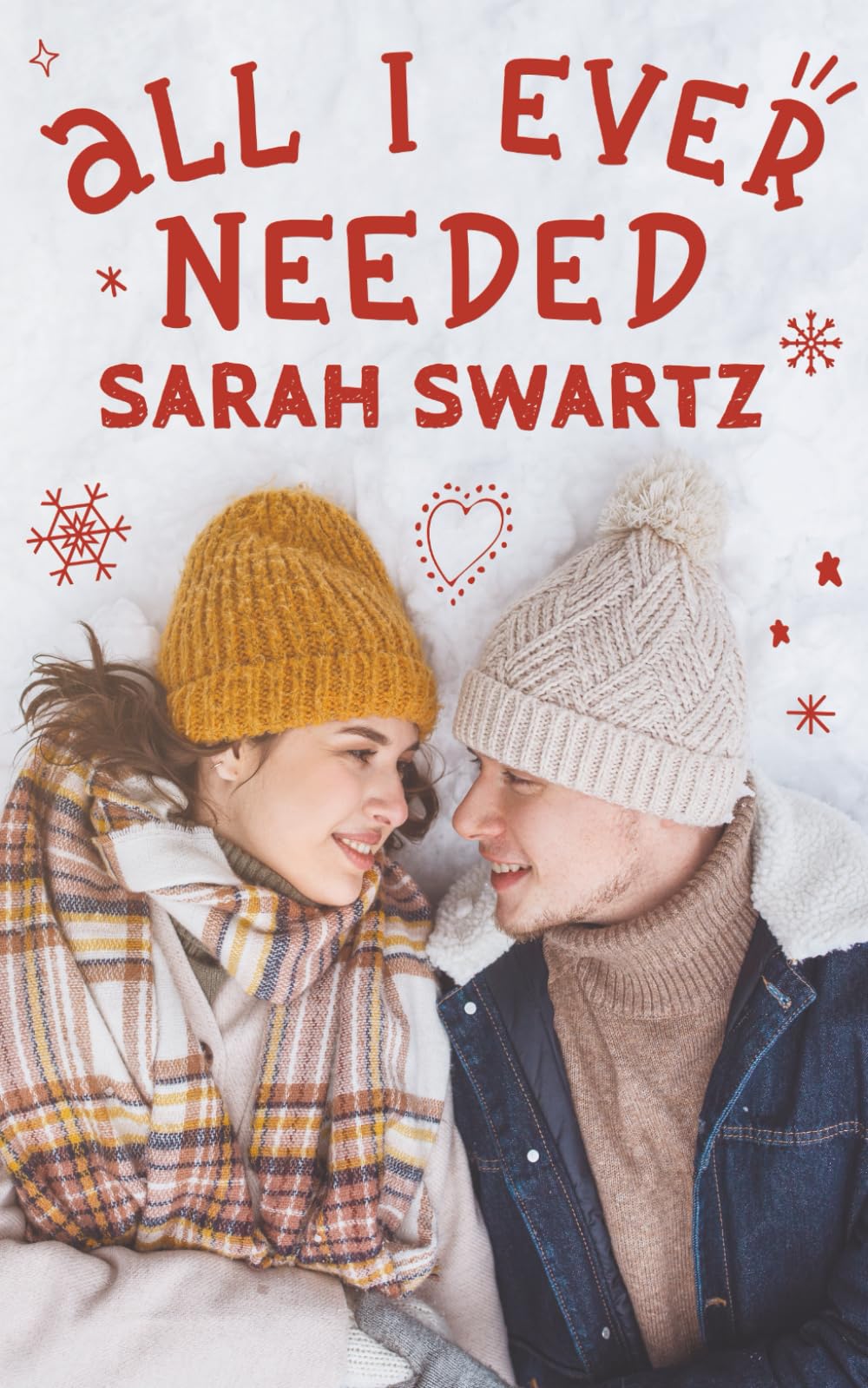 All I Ever Needed: A Friends to Lovers YA Romance