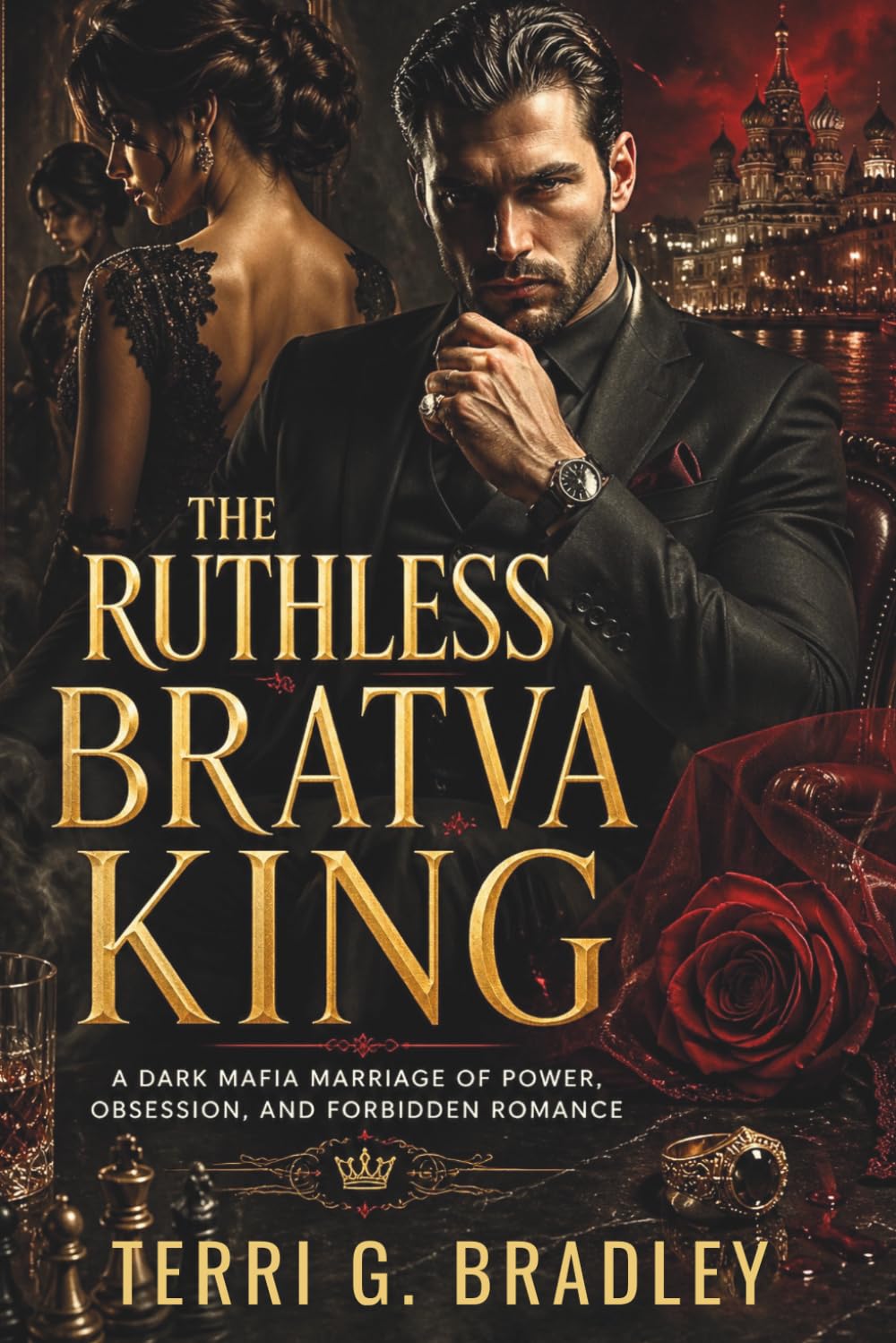 The Ruthless Bratva King: A Dark Mafia Marriage of Power, Obsession, and Forbidden Romance
