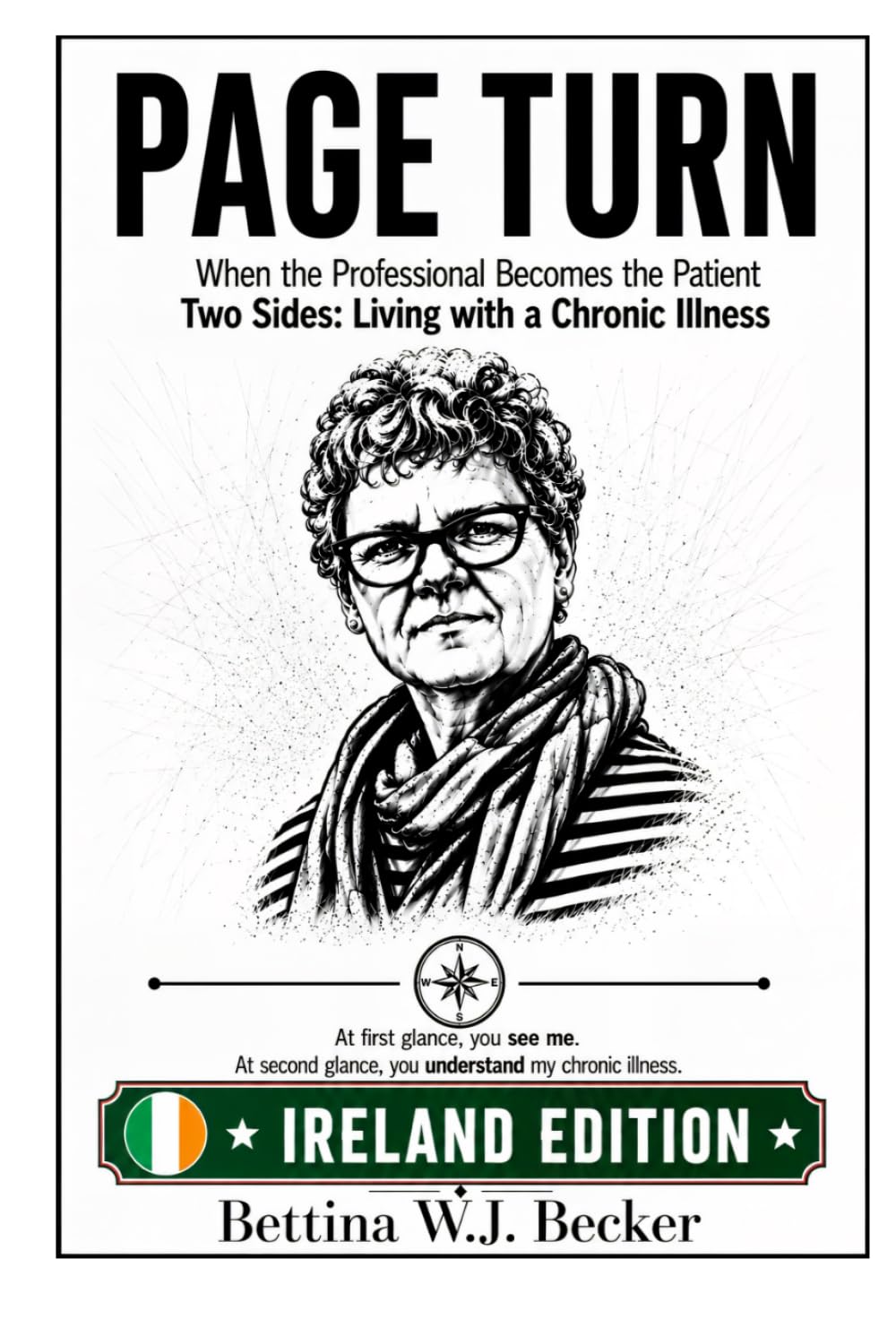 Page Turn: When the Professional Becomes the Patient / Two Sides: Living with a Chronic Illness
