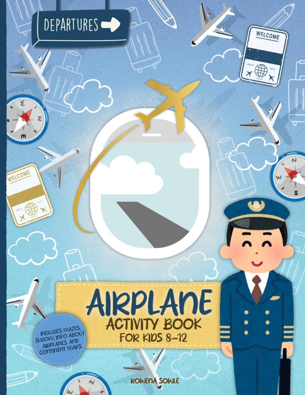 Airplane Activity Book for Kids Ages 8-12: 80+ writing prompts, mazes, dot-to-dots, drawing activities, and a Map of the World's Continents.