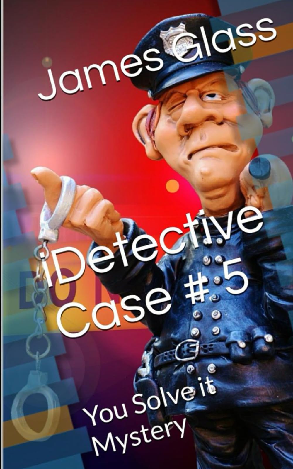 iDetective Case # 5: You Solve it Mystery