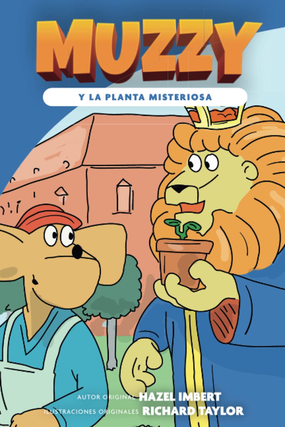 Muzzy y la Planta Misteriosa: LatAm Spanish (Muzzy Readers LatAm Spanish)