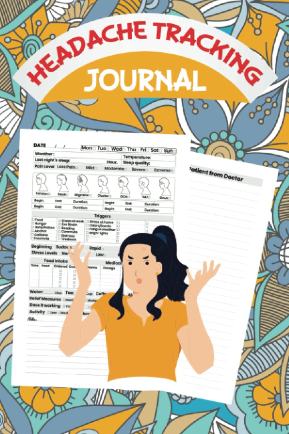 Headache Tracking Journal: Track Your Migraine Journey With Easy To Use Journal