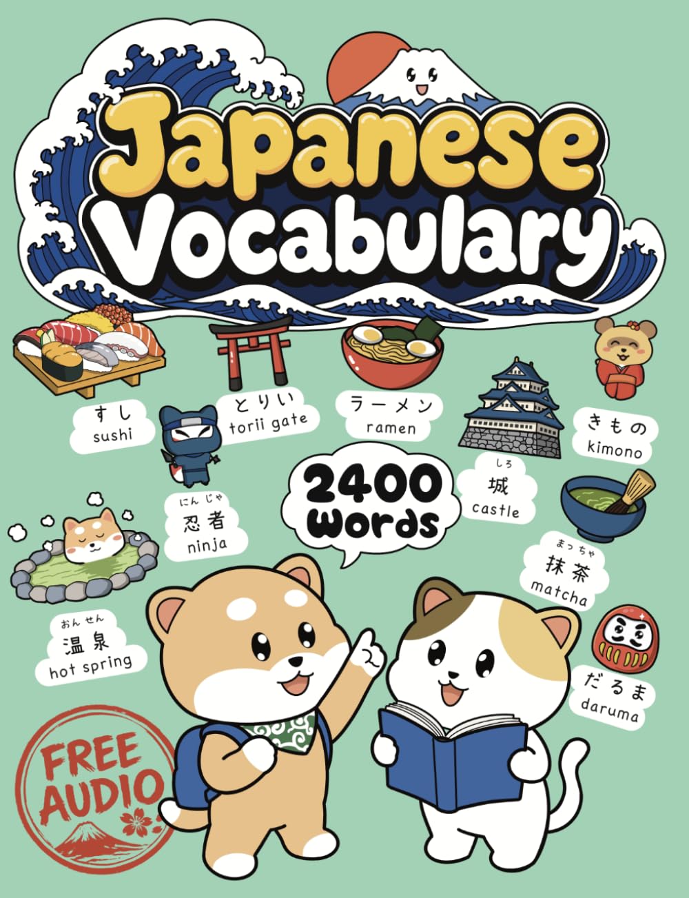 Learn JAPANESE Vocabulary (Learn Real Japanese Series)