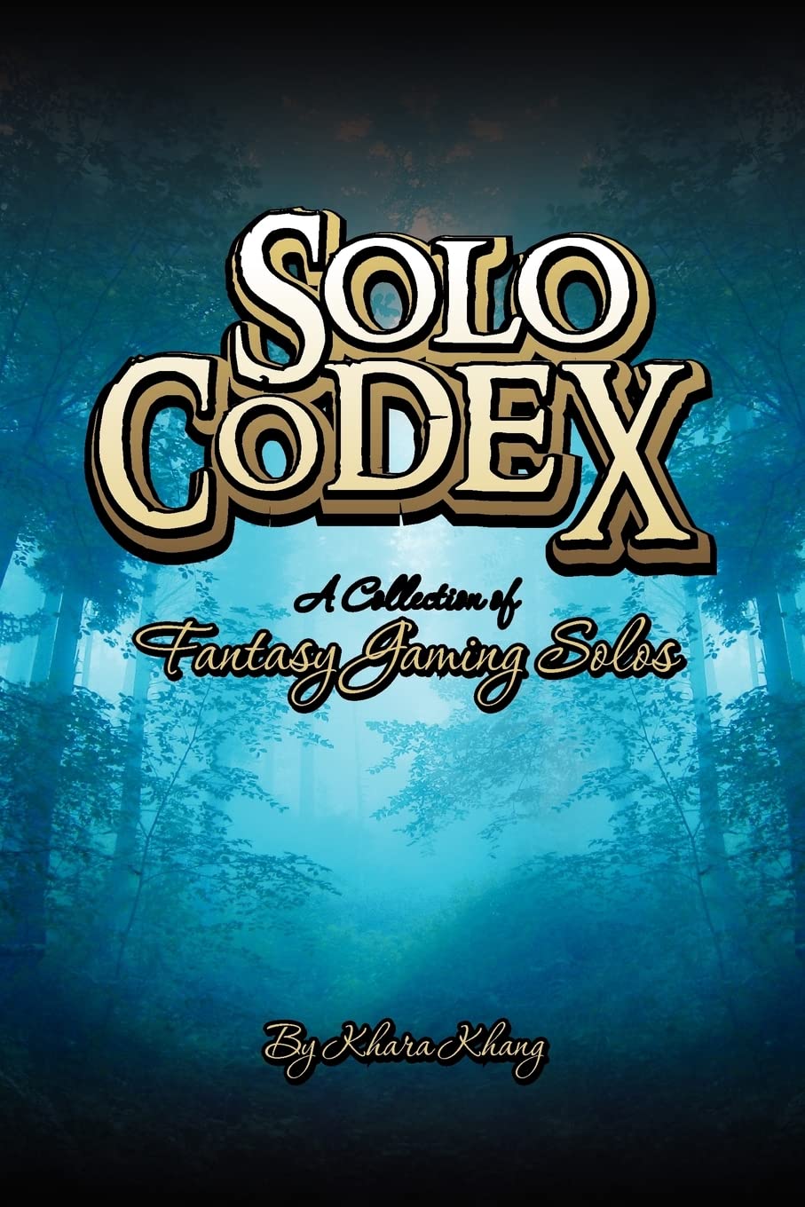 Solo Codex: A Collection of Fantasy Gaming Solo's