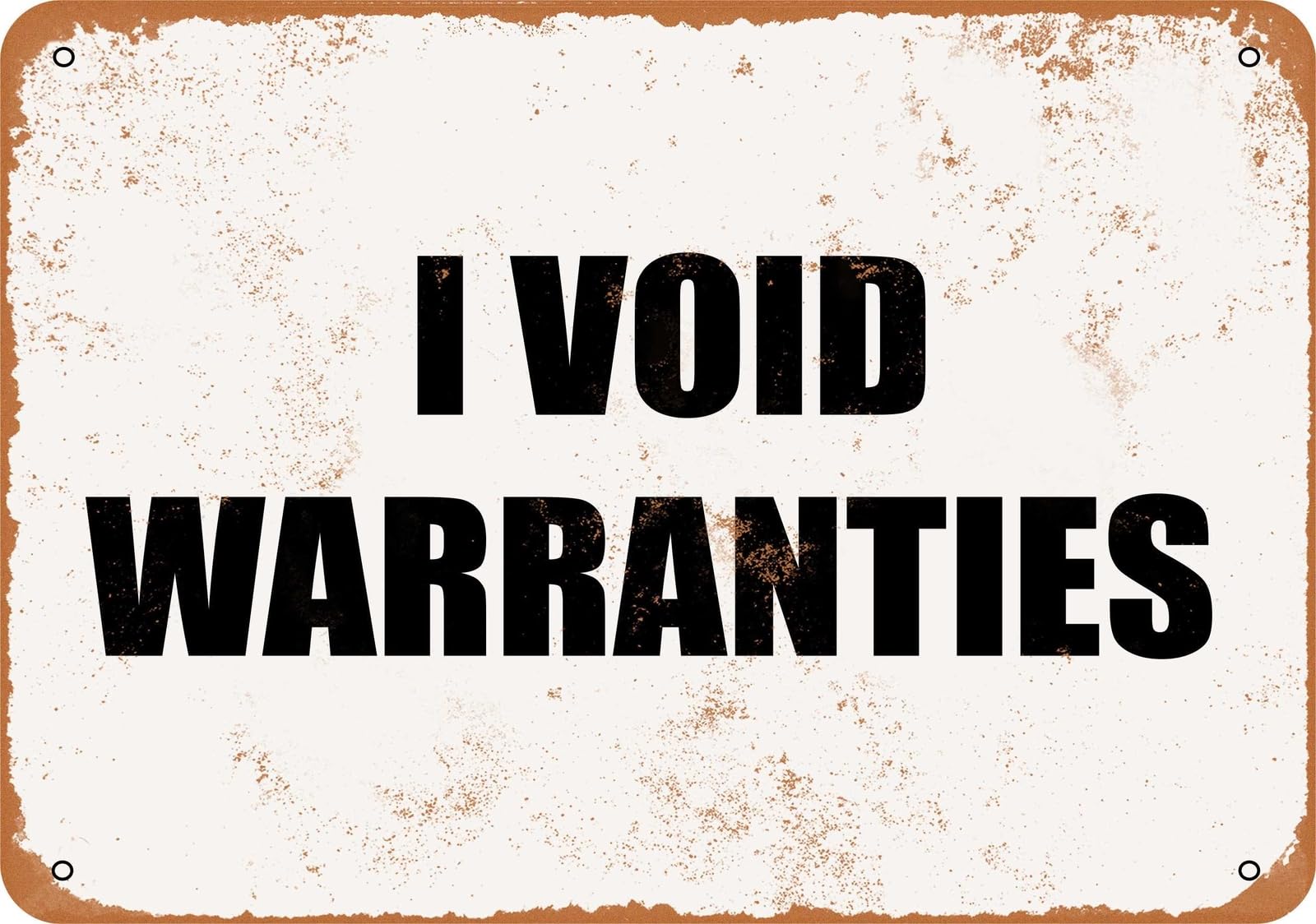 Miaomansenstore Metal Sign - I Void Warranties - Vintage Look Home Decor