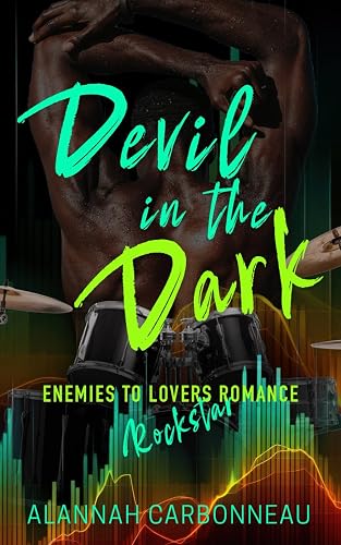 Devil in the Dark: Devils Heartbreak - An Enemies to Lovers Rockstar Romance