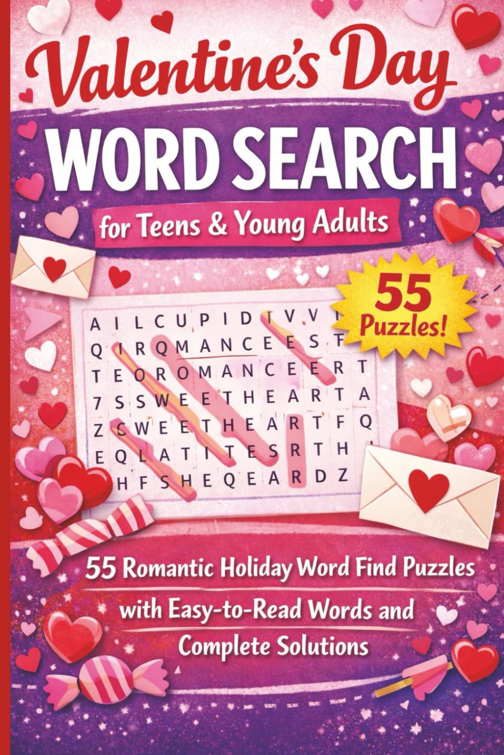 Valentine’s Day Word Search for Teens & Young Adults: 55 Romantic Holiday Word Find Puzzles with Easy-to-Read Words and Complete Solutions