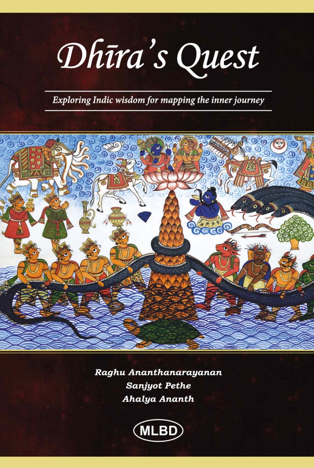 Dhira’s Quest: Exploring Indic wisdom for mapping the inner journey