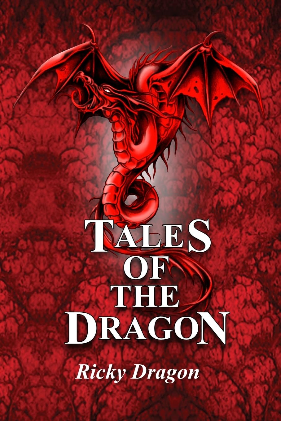 Tales of the Dragon: 1 (Dragon Tales)
