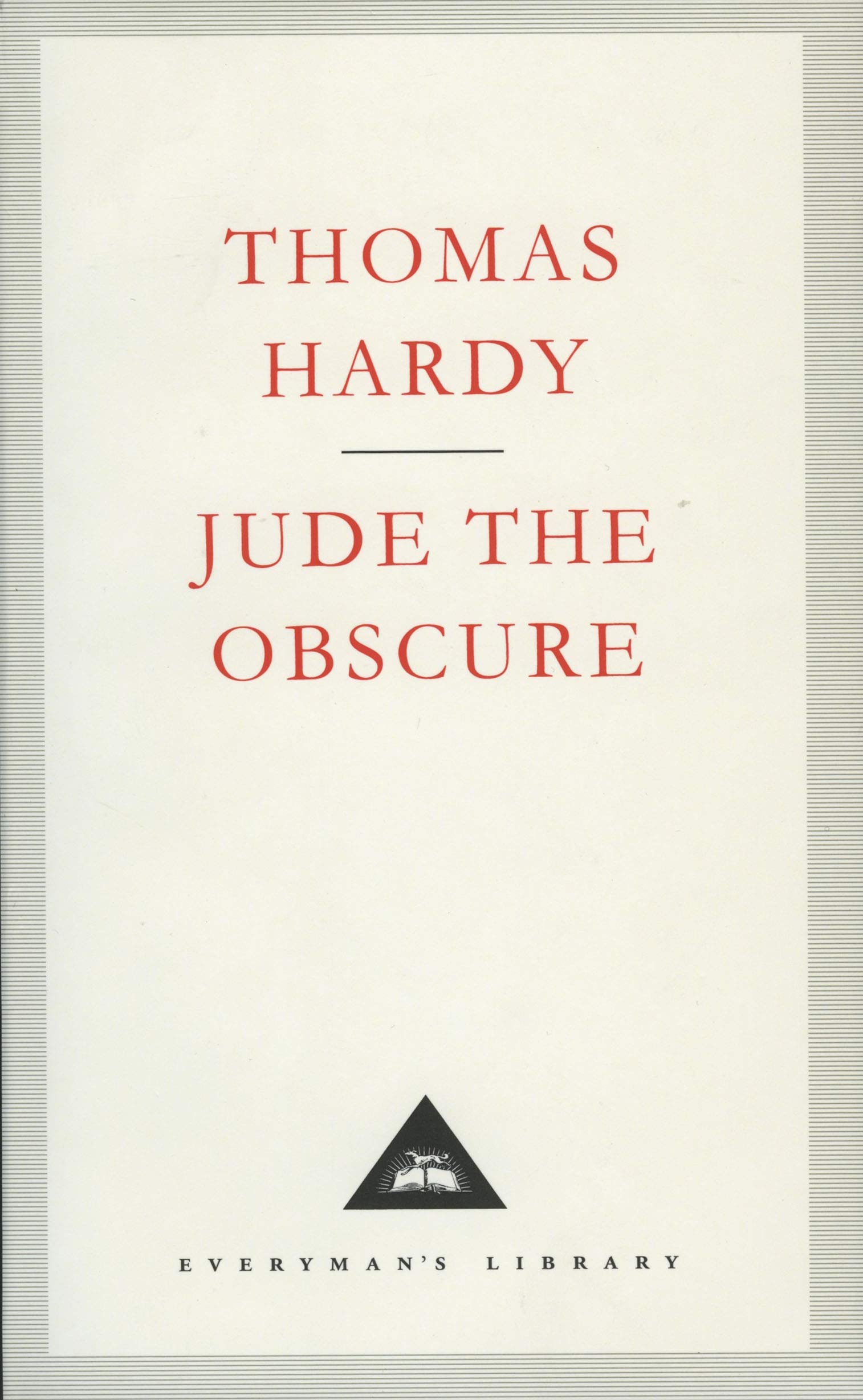 Jude The Obscure: Thomas Hardy (Everyman's Library CLASSICS)