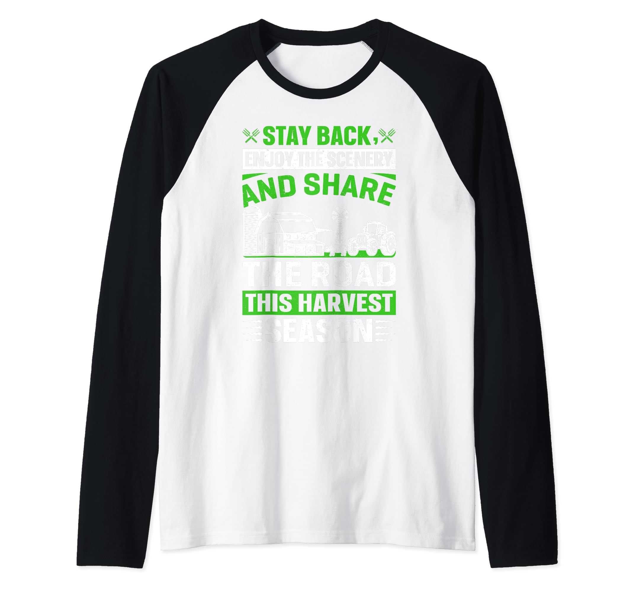 Stay Back Enjoy The Scenery And Share The Road This Harvest Raglan Baseball Tee