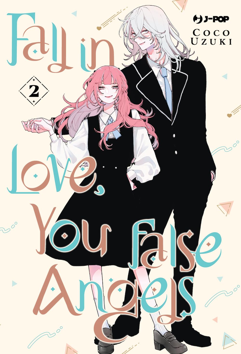 Fall in love, you false angels (Vol. 2) : Uzuki, Coco, Chiogna, Irene ...