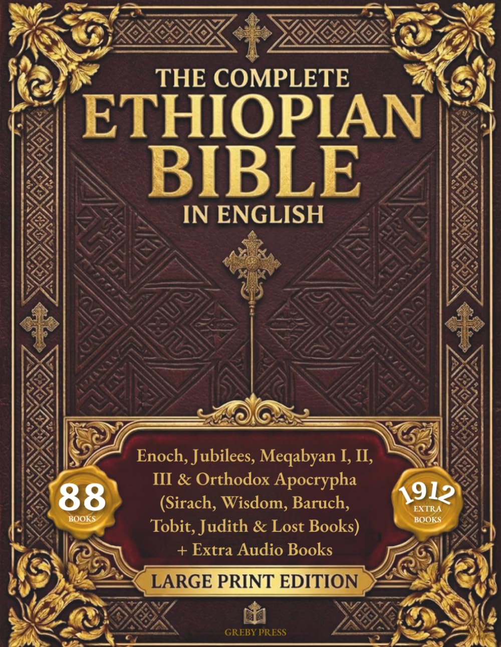 The Complete Ethiopian Bible in English: Enoch, Jubilees, Meqabyan I, II, III & Orthodox Apocrypha (Sirach, Wisdom, Baruch, Tobit, Judith & Lost Books). Large Print Edition + Audio Books